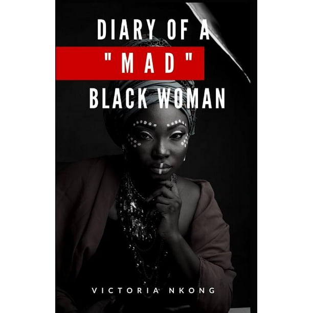 Diary Of A Black Mad Woman Diary of a Mad Black Woman (Paperback) - Walmart.com - Walmart.com