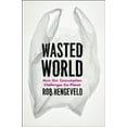 thumbnail image 1 of Wasted World: How Our Consumption Challenges the Planet, 1 of 2