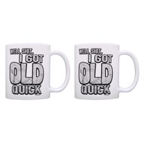 ThisWear Funny Birthday Gifts I Got Old Quick Funny Grandpa Gift Set 11 ounce 2 Pack Coffee Mugs