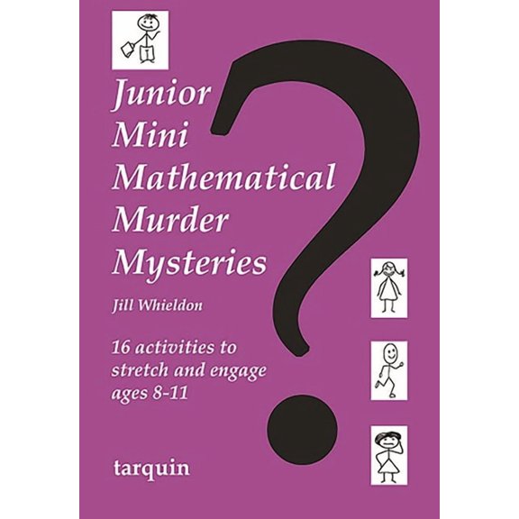 Junior Mini Mathematical Murder Mysteries, (Paperback)