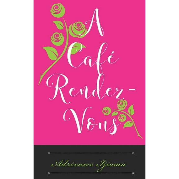A Café Rendezvous : the Love-Speak Interludes, poems (Paperback)