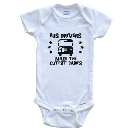 

Bus Drivers Make The Cutest Babies Funny Bus Driver Baby Bodysuit