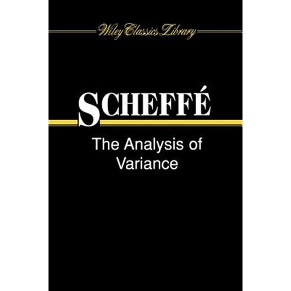 Pre-Owned Wiley Classics Library The Analysis of Variance, Book 72, (Paperback)