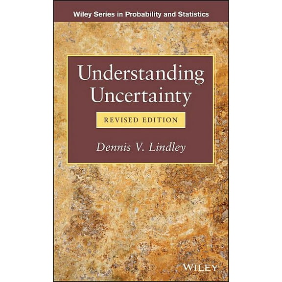 Wiley Probability and Statistics: Understanding Uncertainty (Hardcover)