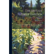 The British Flower Garden, (Paperback)