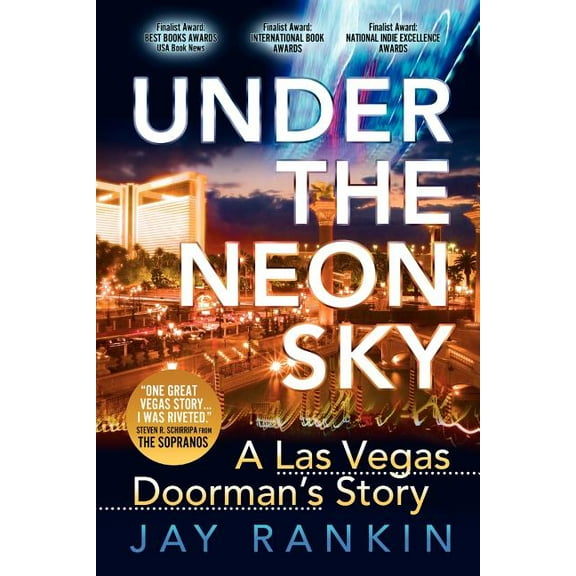 Under the Neon Sky...a Las Vegas Doorman's Story, (Paperback)