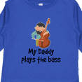 thumbnail image 4 of Inktastic String Bass My Daddy Plays the Bass Boys or Girls Long Sleeve Toddler T-Shirt, 4 of 5
