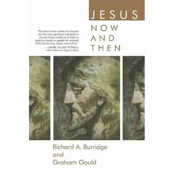 Jesus Now and Then