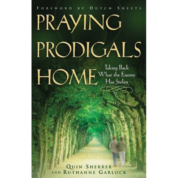 Pre-Owned Praying Prodigals Home (Paperback) 0830725636 9780830725632