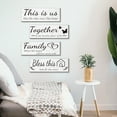 thumbnail image 6 of 4 Pieces Home Wall Decor Signs, THIS IS US/ TOGETHER/ BLESS THIS HOME/ FAMILY Wall Decor For Living Room Bedroom, Rustic Wooden Farmhouse Wall Art Decor, 4.7 x 13.8 Inch(White), 6 of 6