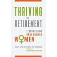 thumbnail image 1 of Pre-Owned Thriving in Retirement: Lessons from Baby Boomer Women (Hardcover) 1440859965 9781440859960, 1 of 1