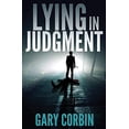 thumbnail image 1 of Pre-Owned Lying in Judgment (Paperback) 0692642684 9780692642689, 1 of 1