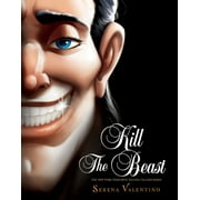 Villains: Kill the Beast (Series #11) (Hardcover)