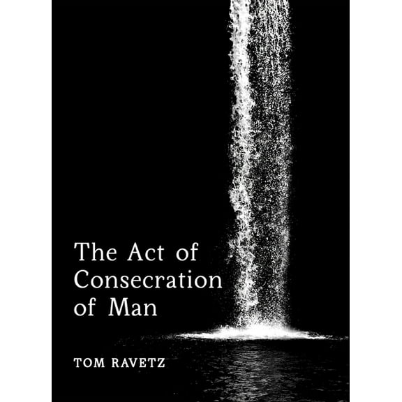 The Act of Consecration of Man