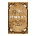 thumbnail image 1 of El Libro de los Esplendores Multilibros Eliphas Levi, 1 of 2