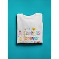 thumbnail image 3 of Sister Is A Forever Friend Sweatshirt Women -Image by Shutterstock, Female 5X-Large, 3 of 4