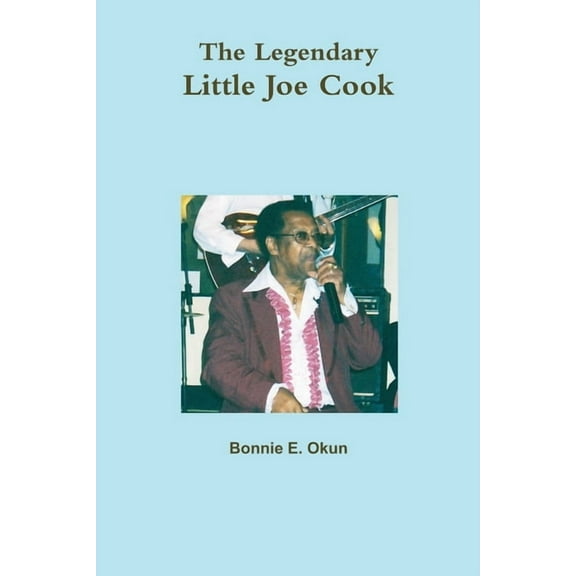 The Legendary Little Joe Cook, (Paperback)