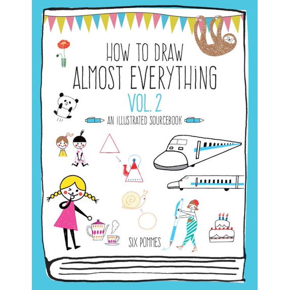 Pre-Owned How to Draw Almost Everything Volume 2: An Illustrated Sourcebook (Paperback) 1631598465 9781631598463