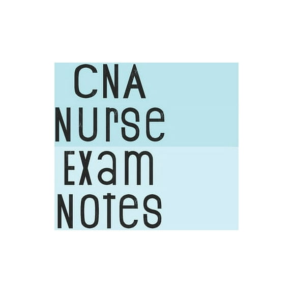 CNA Nurse Exam Notes: Funny Nursing Theme Notebook - Includes: Quotes From My Patients and Coloring Section - Graduation And Appreciation Gift For Your Favorite CNA (Paperback)