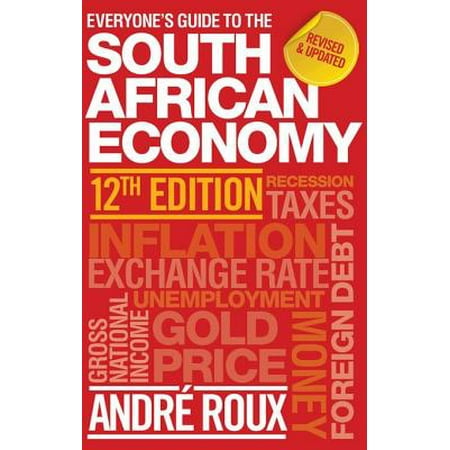 Everyone’s Guide to the South African Economy 12th edition -