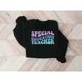 thumbnail image 5 of Special Education Teacher Shirt, Special Ed Sweatshirt, Team Sped shirt, Sped Crew, Sped Student, Special Ed Teacher Gift, 5 of 6