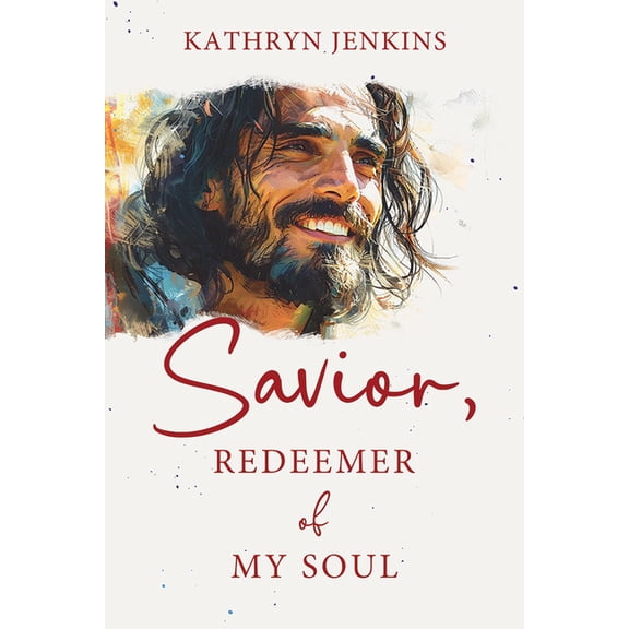 Savior, Redeemer of My Soul, (Paperback)