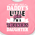 thumbnail image 4 of Inktastic Im Not Just Daddys Little Im a Truckers Daughter Girls Baby Bib, 4 of 4