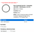 thumbnail image 2 of Rear Crankshaft Seal Kit - Compatible with 2003 - 2008 Mazda 6 3.0L V6 2004 2005 2006 2007, 2 of 2