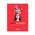 thumbnail image 1 of Libro Quiero Ser Creativo Como Pensar Vivir Y Trabajar Mas Creativamente Tapa Dura, Autor Harriet Griffey, Editorial Librooks, 1 of 1