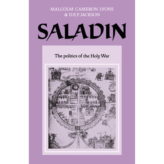 Pre-Owned Saladin: The Politics of the Holy War (Paperback) by Malcolm Cameron Lyons, D. E. P. Jackson