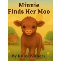 Minnie Finds Her Moo, (Hardcover)
