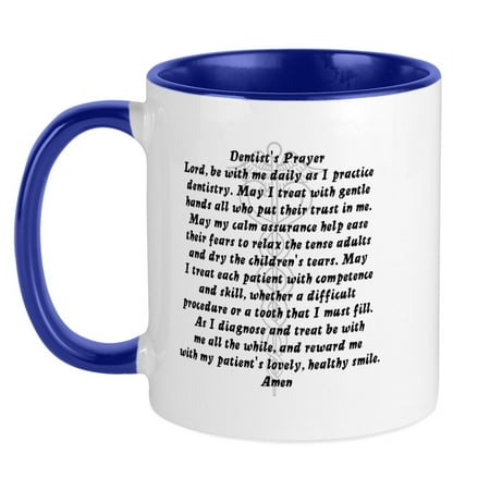 

CafePress - Dentist s Prayer Mug - Ceramic Coffee Tea Novelty Mug Cup 11 oz