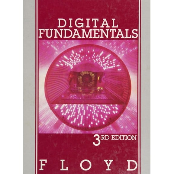 Pre-Owned Digital fundamentals (Merrill's international series in electrical and electronics technology) (Hardcover) 0675205174 9780675205177