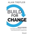thumbnail image 2 of Build for Change: Revolutionizing Customer Engagement through Continuous Digital Innovation, 2 of 3