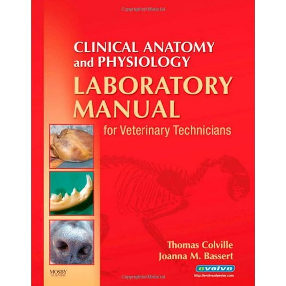 Pre-Owned Clinical Anatomy and Physiology Laboratory Manual for Veterinary Technicians