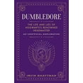 thumbnail image 1 of Pre-Owned Dumbledore: The Life and Lies of Hogwarts's Renowned Headmaster: An Unofficial Exploration (Hardcover) 1948174782 9781948174787, 1 of 1