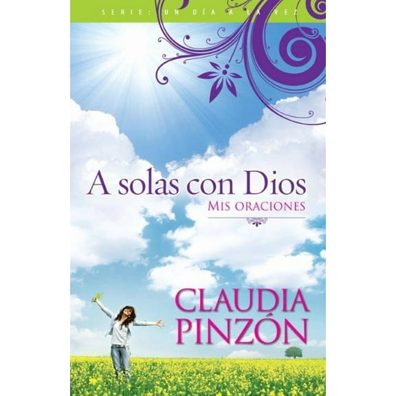 A solas con Dios / Alone with God