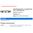 thumbnail image 2 of Grille Mounting Panel - Compatible with 1992 - 1997 Ford F-350 1993 1994 1995 1996, 2 of 2