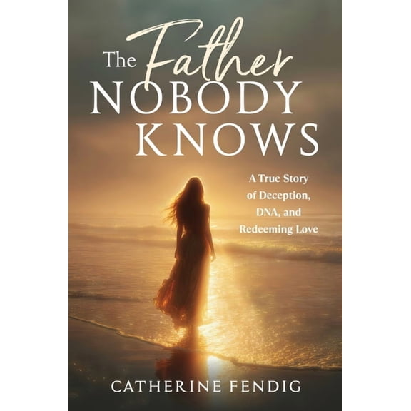 The Father Nobody Knows, (Paperback)