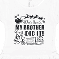 thumbnail image 3 of Inktastic Dear Santa, My Brother Did It Funny Christmas Girls Toddler Dress, 3 of 4