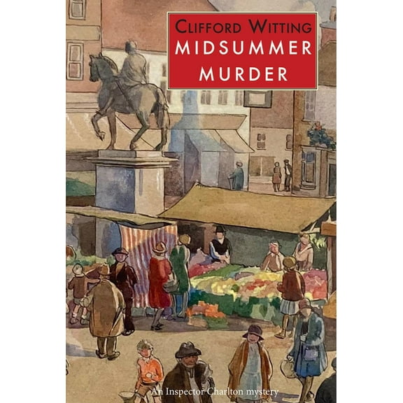 The Inspector Harry Charlton Midsummer Murder, Book 2, (Paperback)