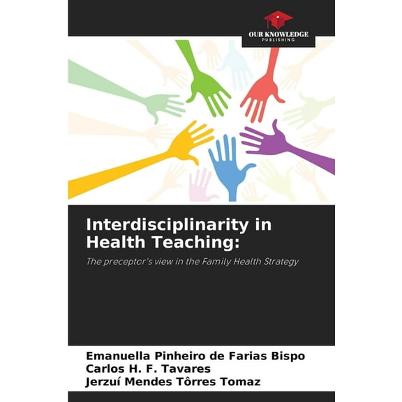 Interdisciplinarity in Health Teaching, (Paperback)