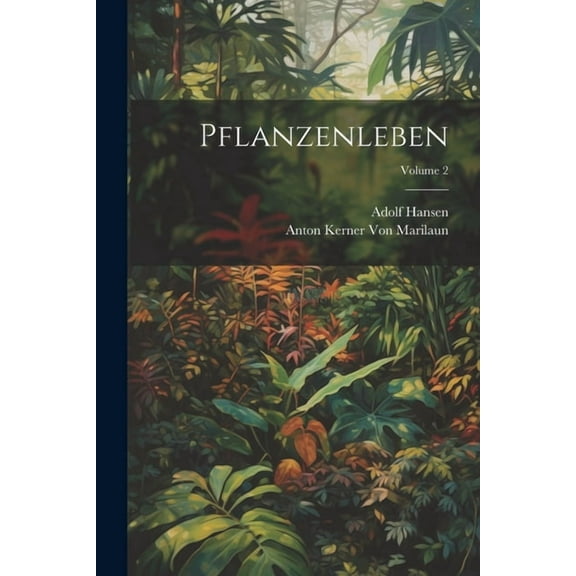 Pflanzenleben; Volume 2 (Paperback)