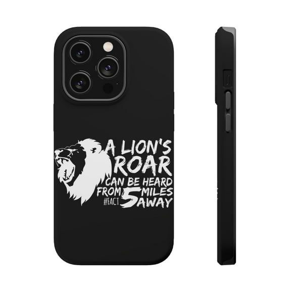DistinctInk Tough Case for Apple iPhone 15 PRO (6.1" Screen), Compatible with MagSafe Charging - Lion's Roar Can Be Heard 5 Miles Away