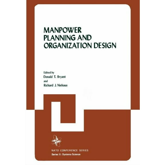 Manpower Planning and Organization Design, (Paperback)
