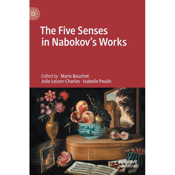 The Five Senses in Nabokov's Works, (Hardcover)