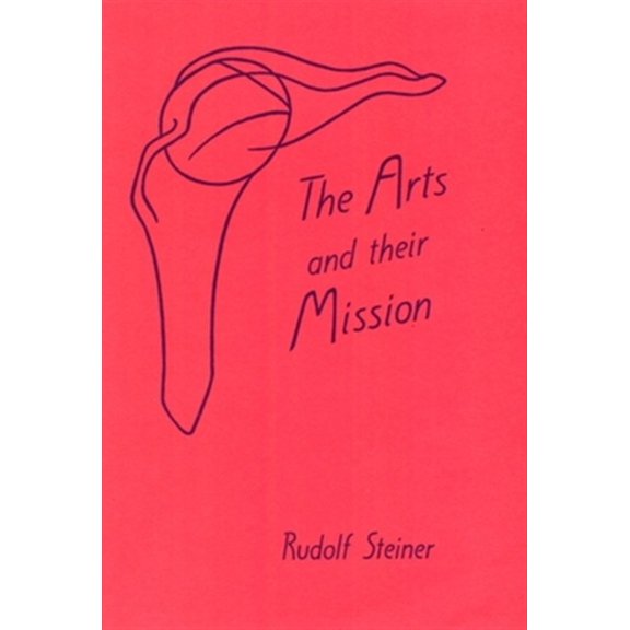 Pre-Owned The Arts and Their Mission: (Cw 276) Paperback