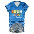thumbnail image 2 of Oversized Tshirts for Women Bruh We Out Teachers Shirt Funny Letter Print V Neck Short Sleeve Tee Tops for Women Trendy Blue L, 2 of 3
