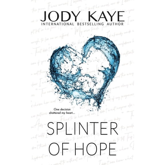 Shattered Hearts of Carolina Splinter of Hope: Special Edition, Book 1, (Paperback)