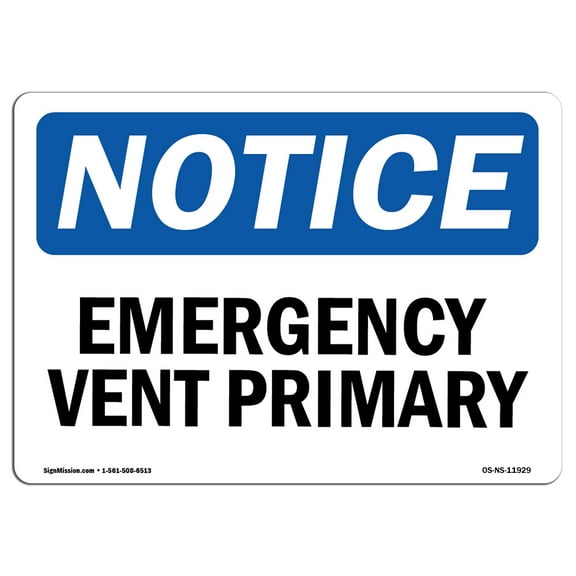OSHA Notice Signs - Emergency Vent Primary | Decal | Protect Your Business, Construction Site, Warehouse & Shop Area |  Made in the USA